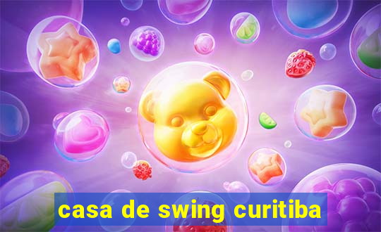 casa de swing curitiba